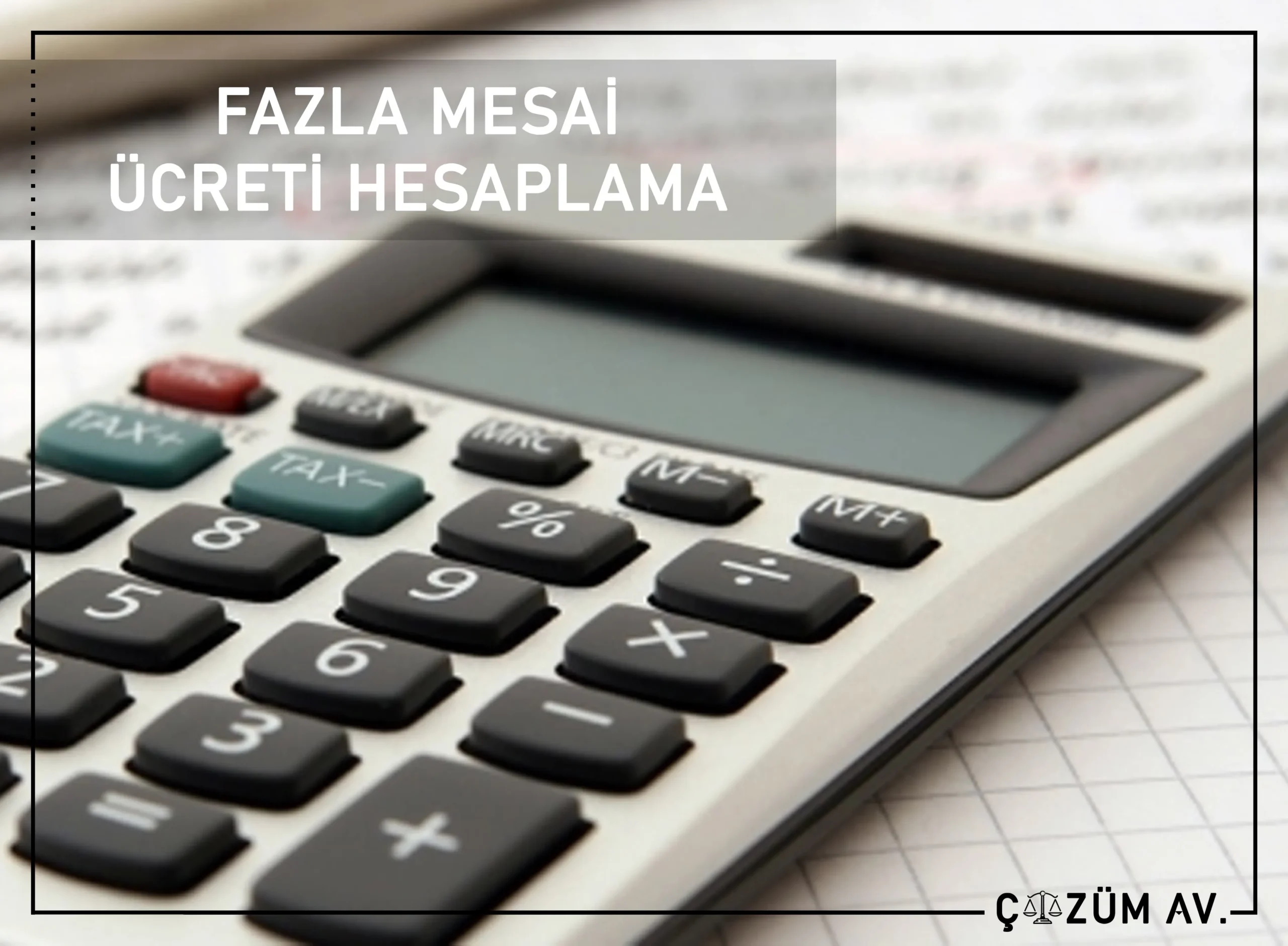 Fazla Mesai Hesaplama 1 fazla mesai ücreti hesaplama