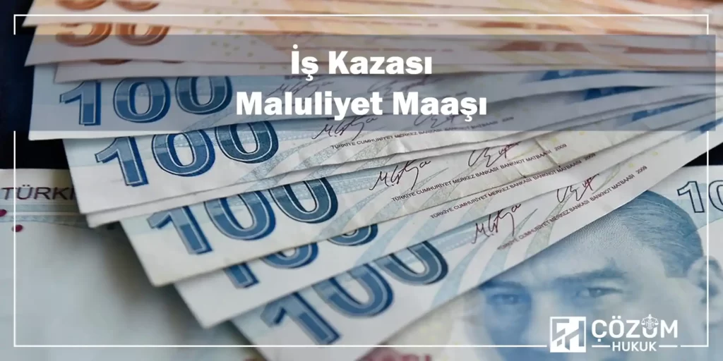 İş Kazası Maluliyet Oranı Tespiti 6 İş Kazası Maluliyet Maaşı