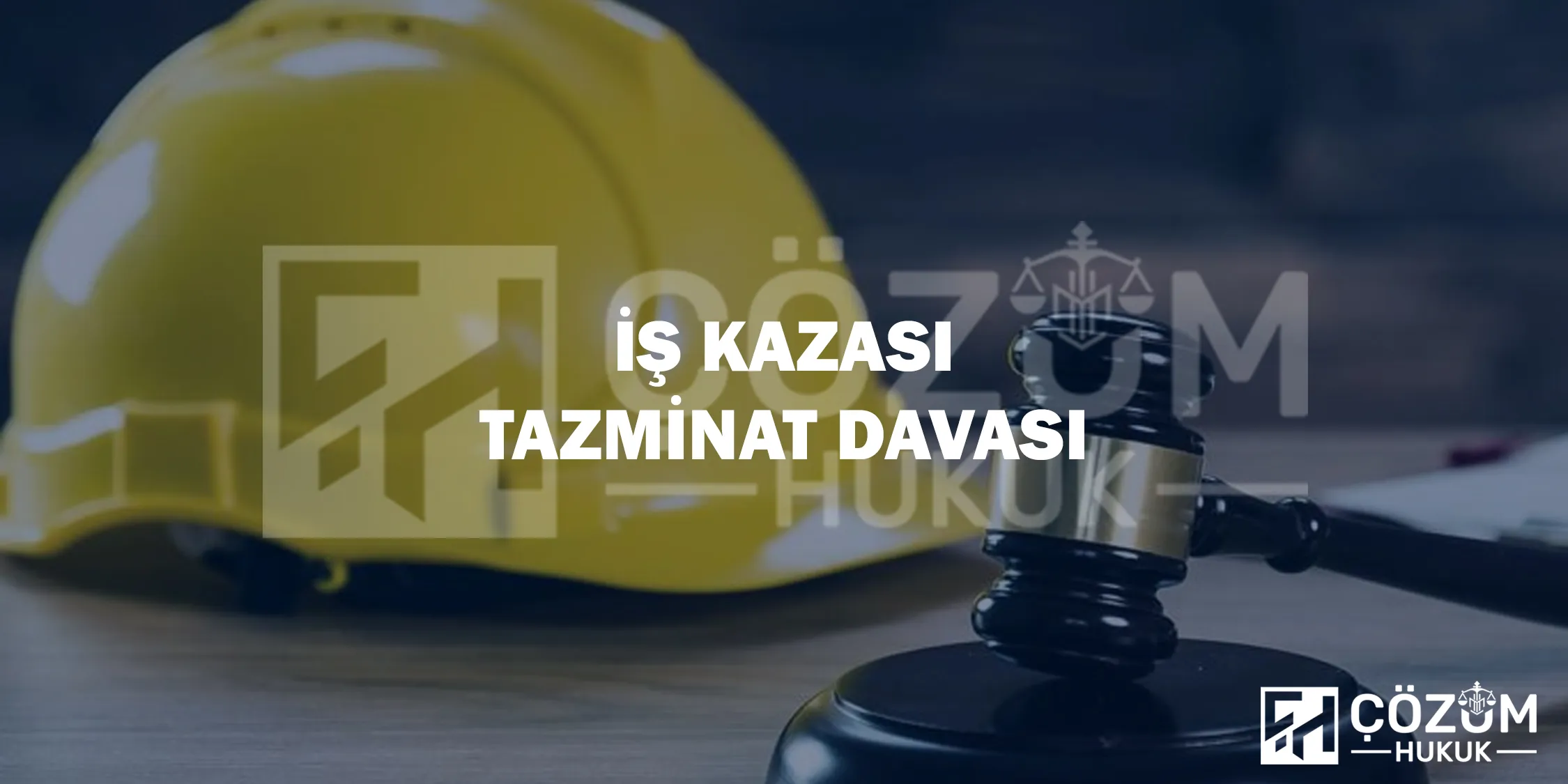 İş Kazası Tazminat Davası