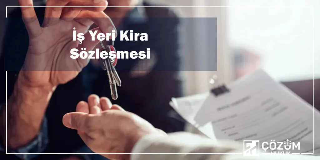 Kira Kontratı 2 İş Yeri Kira Sözleşmesi
