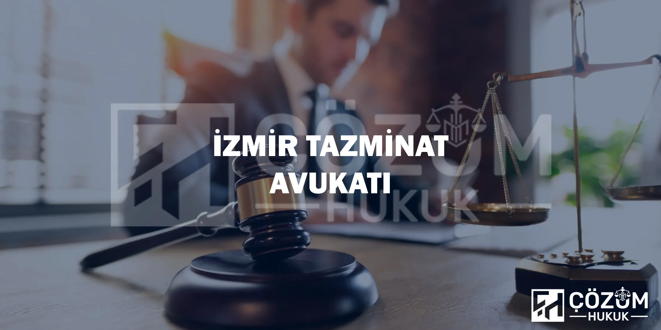 Makaleler 15 İzmir Tazminat Avukatı