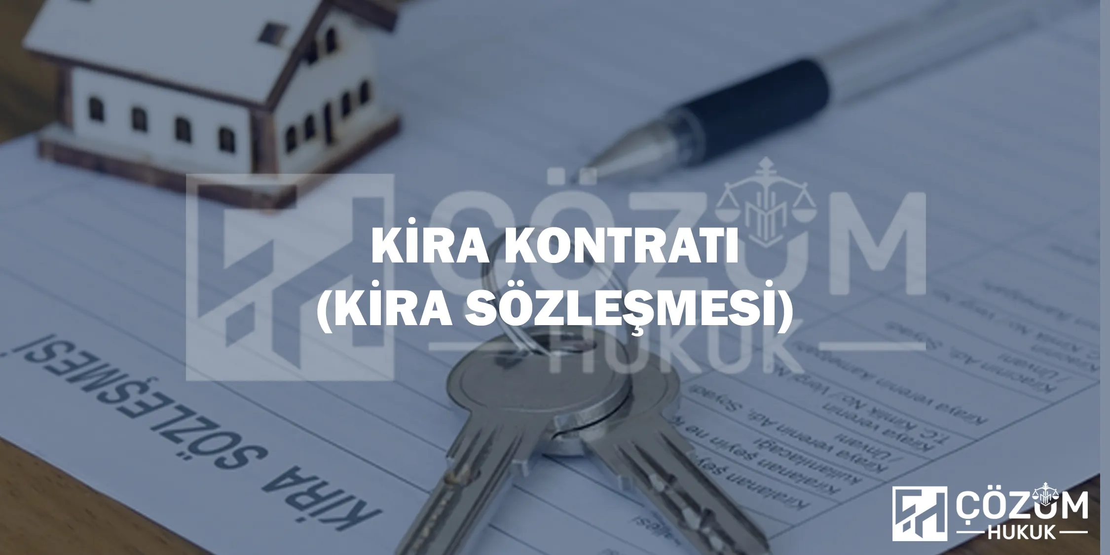 Kira Kontratı (Kira Sözleşmesi)