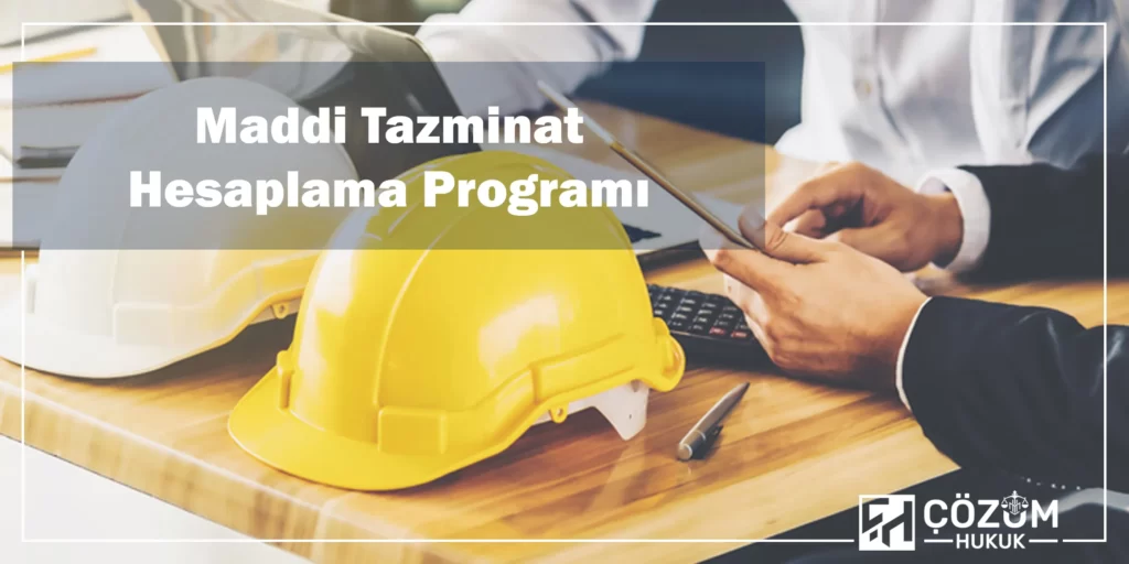 İş Kazası Tazminat Hesaplama 7 Maddi Tazminat Hesaplama Programı