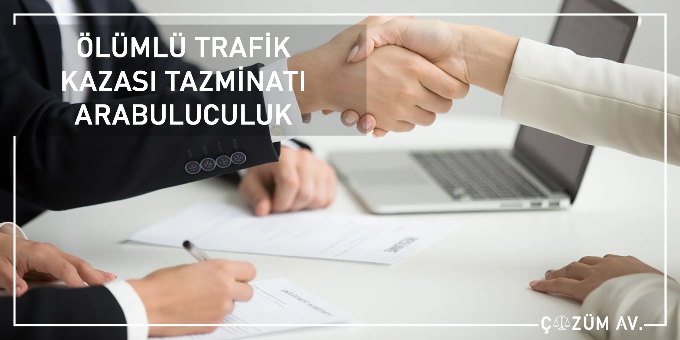 Ölümlü Trafik Kazası Tazminat Davası 7 Ölümlü Trafik Kazası Tazminatı Arabuluculuk