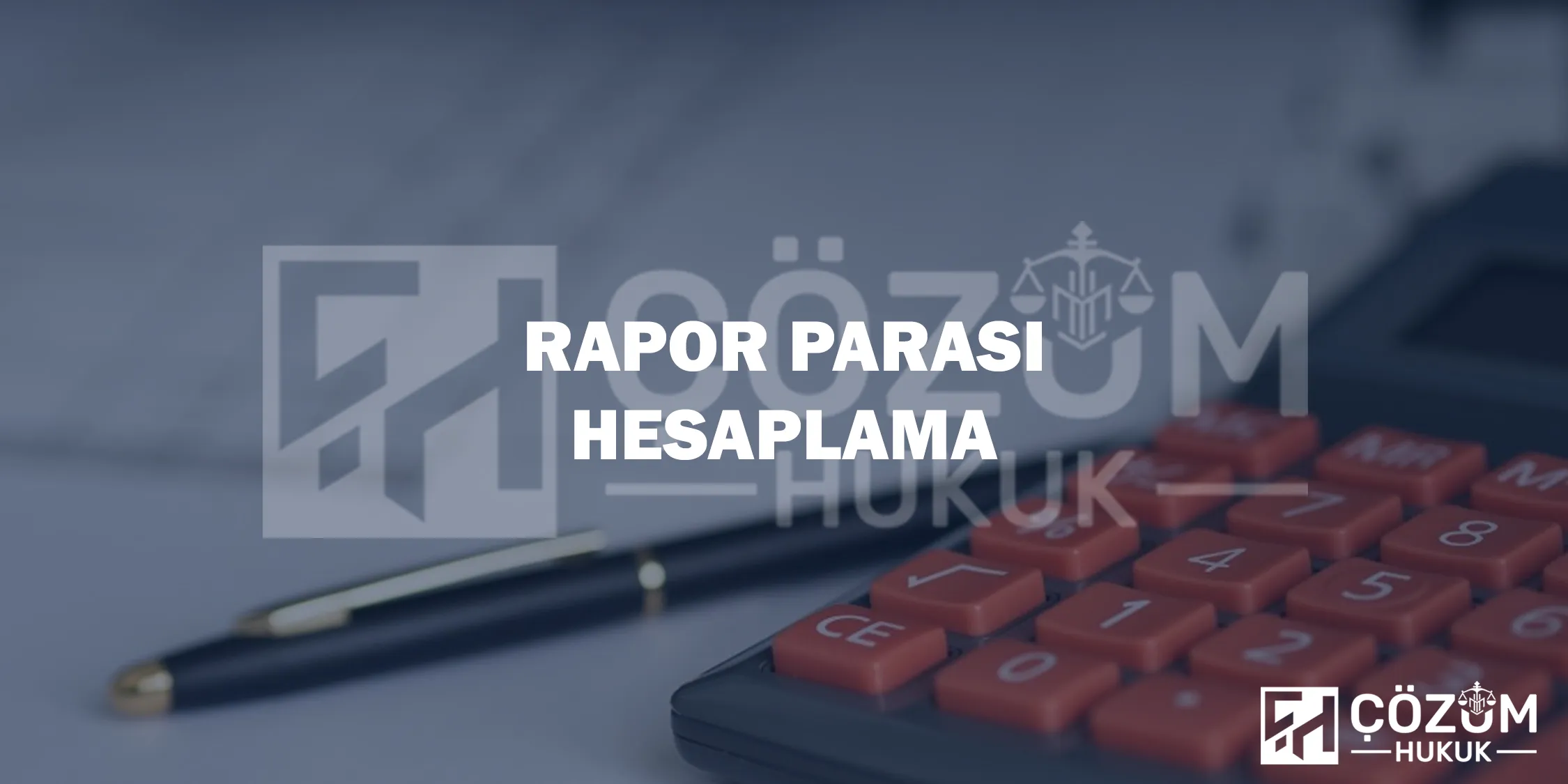 Rapor Parası Hesaplama
