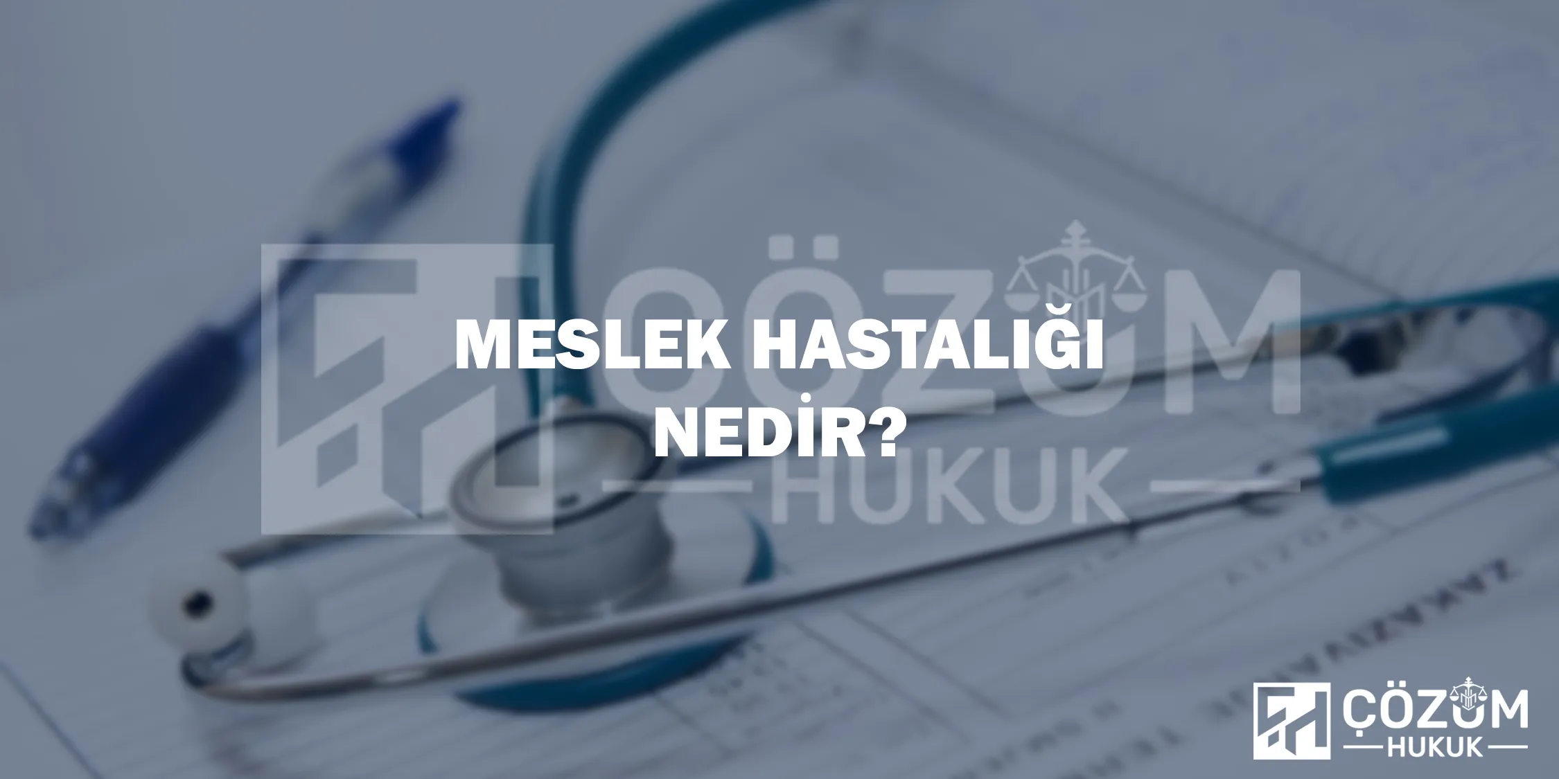 Meslek Hastalığı Nedir?
