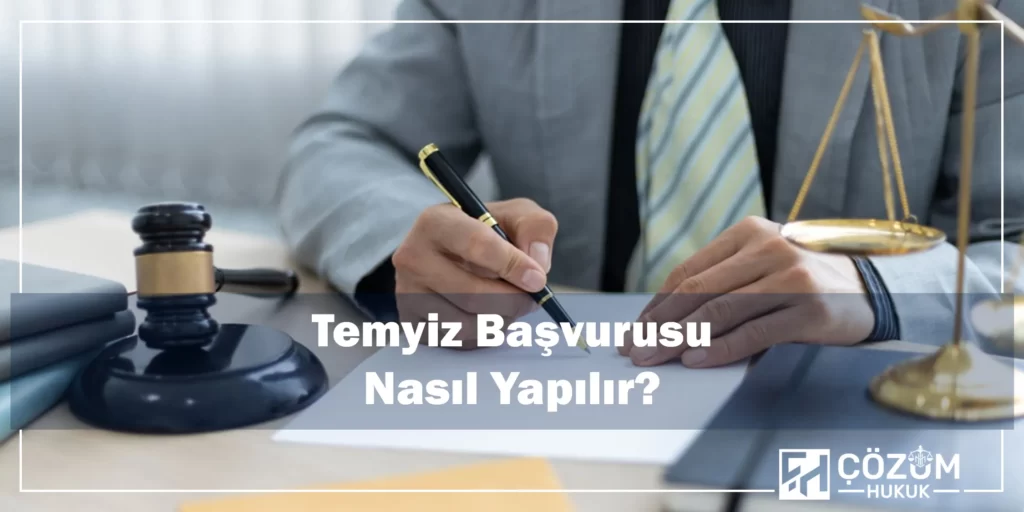 Temyiz Nedir? 3 Temyiz Başvurusu Nasıl Yapılır?