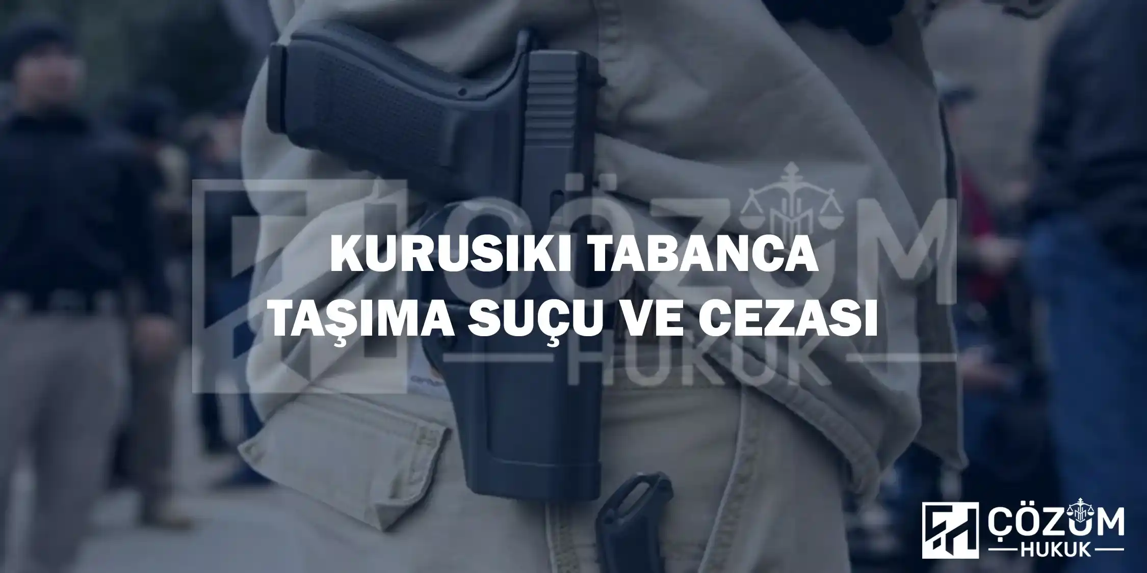 Makaleler 1 Kurusıkı Tabanca Taşıma Suçu ve Cezası