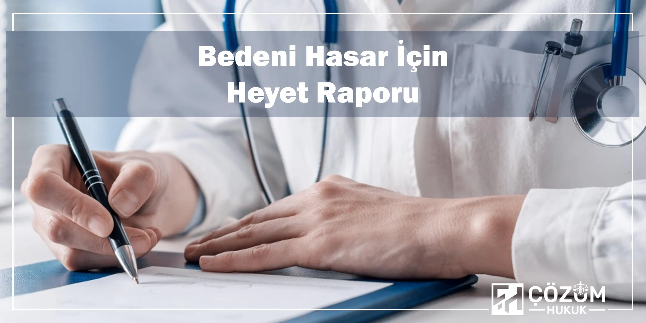 Trafik Kazası Heyet Raporu 3 Bedeni Hasar İçin Heyet Raporu