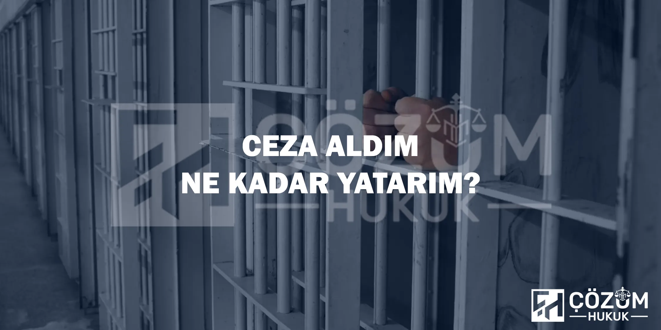 Ceza Aldım Ne Kadar Yatarım