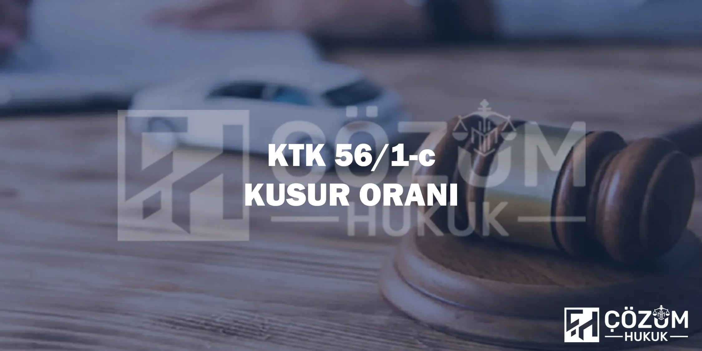 KTK 56/1-c Kusur Oranı