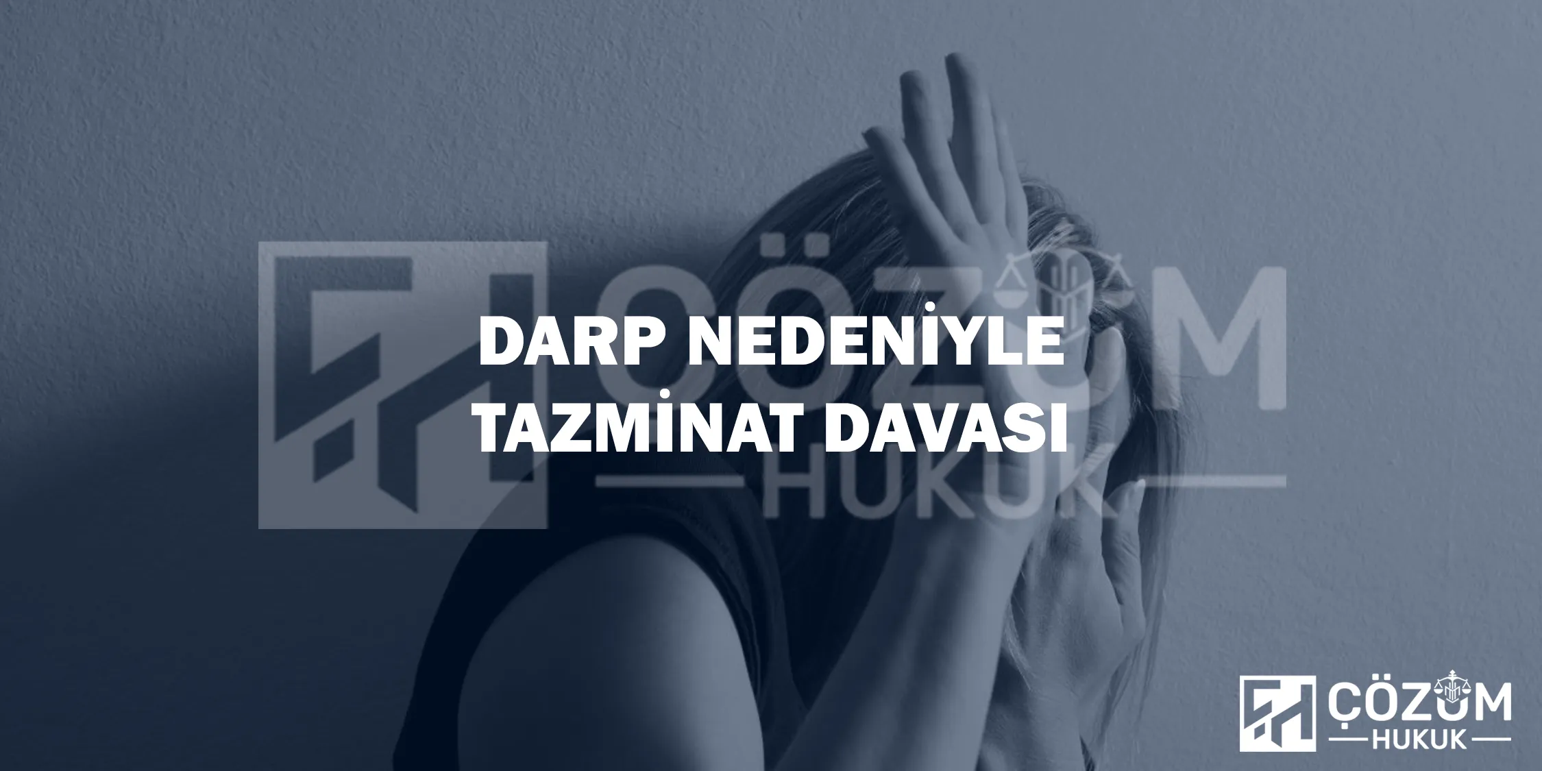 Darp Nedeniyle Tazminat Davası