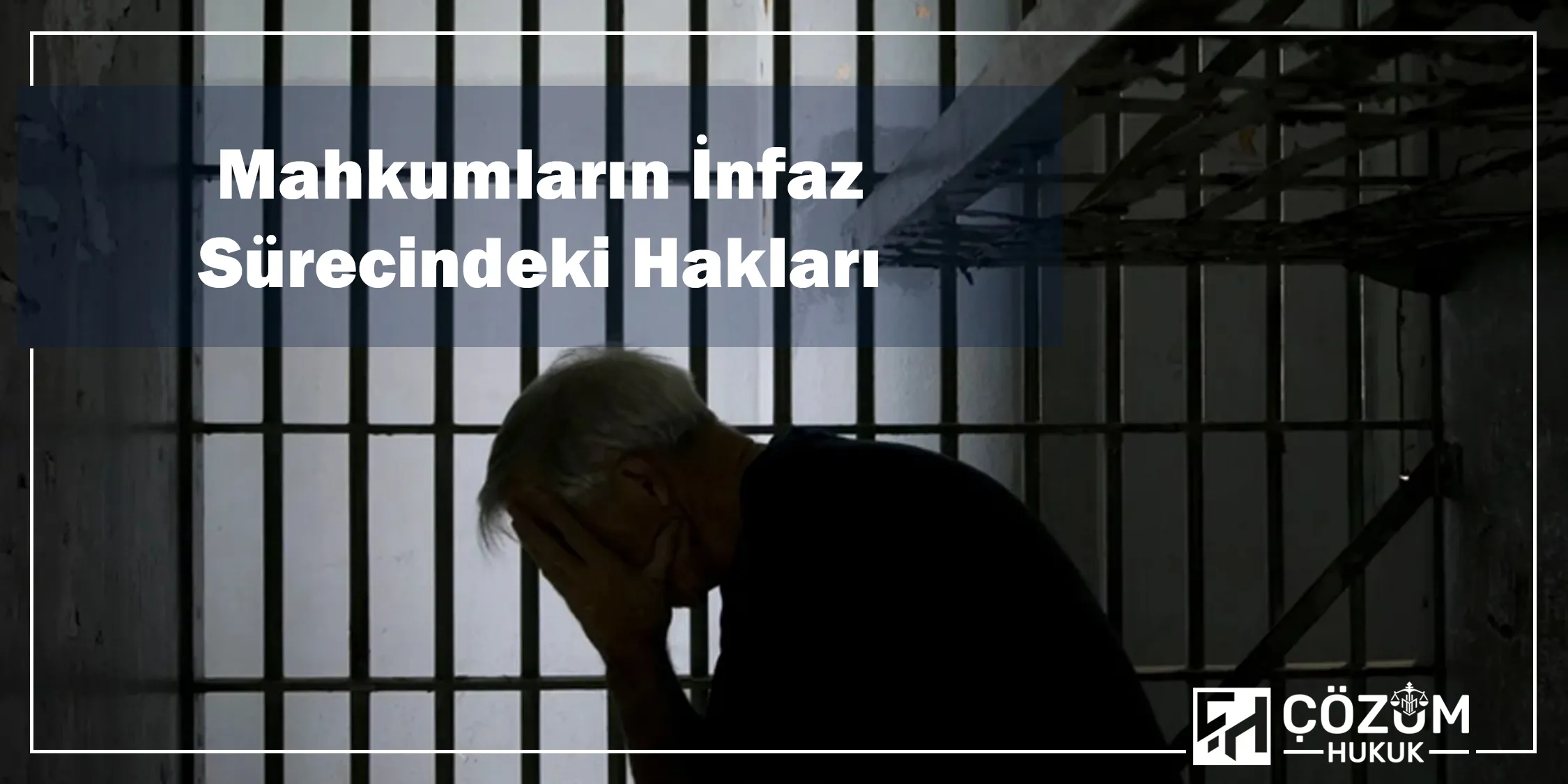 İnfaz Hesaplama 16 Mahkumların İnfaz Sürecindeki Hakları