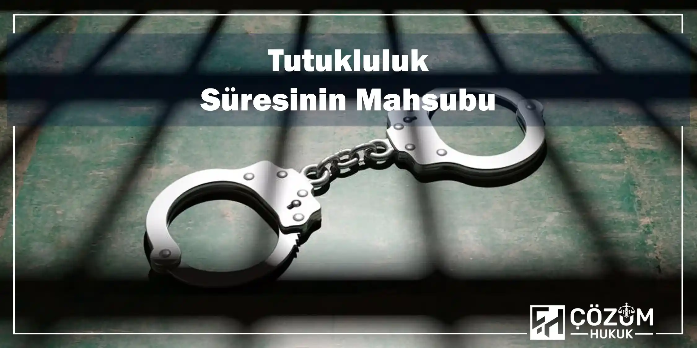 İnfaz Hesaplama 11 Tutukluluk Süresinin Mahsubu